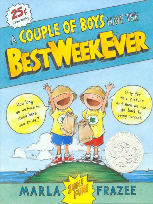 Title details for A Couple of Boys Have the Best Week Ever by Marla Frazee - Available